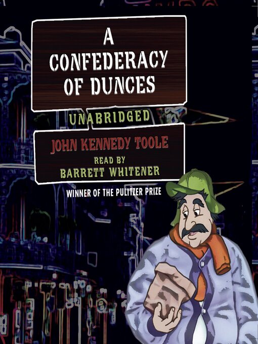 Title details for A Confederacy of Dunces by John Kennedy Toole - Wait list